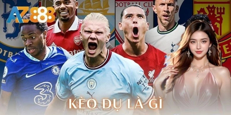 Kèo dụ là gì? – Nhận diện và chơi thông minh đỉnh cao